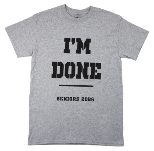 11 Im Done Tee Gray